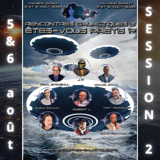 Rencontres Galactiques 3｜Session 2 : du 5 au 6 août 2025